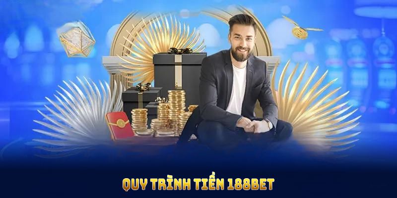 Quy trình cách nạp tiền 188bet cho hội viên với thao tác nhanh gọn
